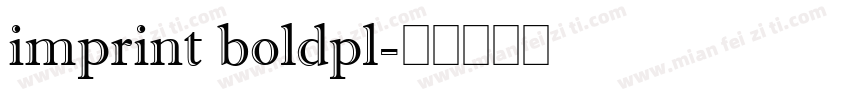 imprint boldpl字体转换